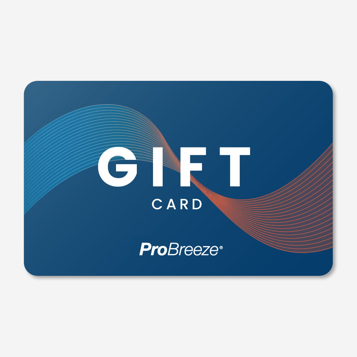 Pro Breeze E-Gift Card